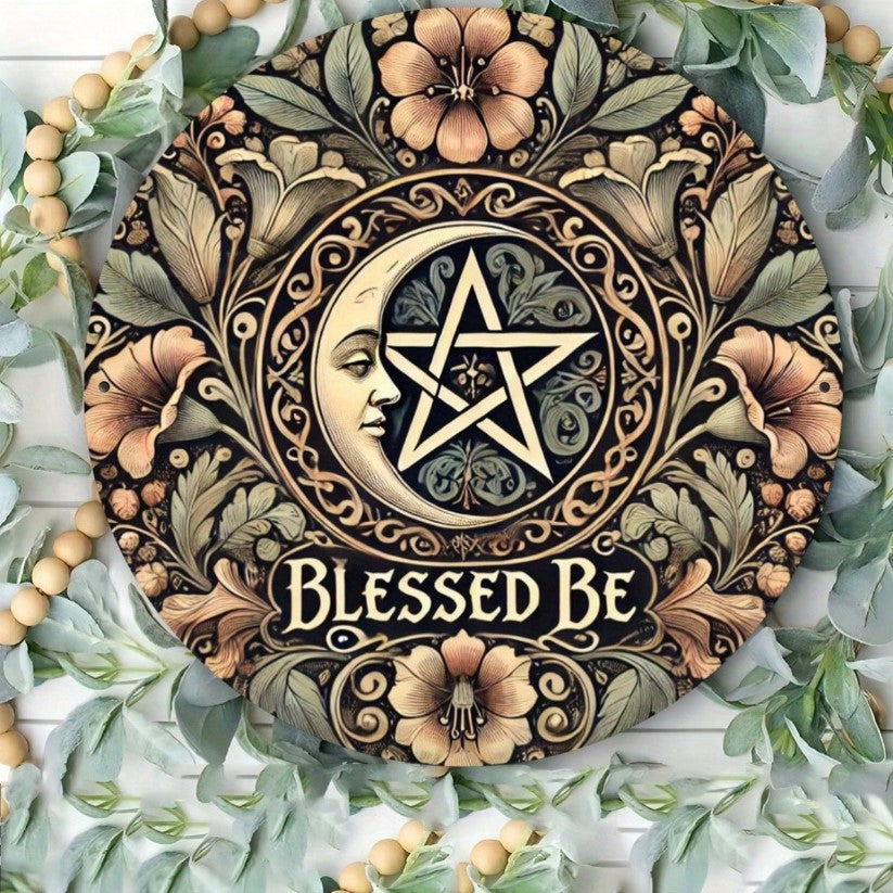 🌙 Blessed Be Metal Sign 🌙