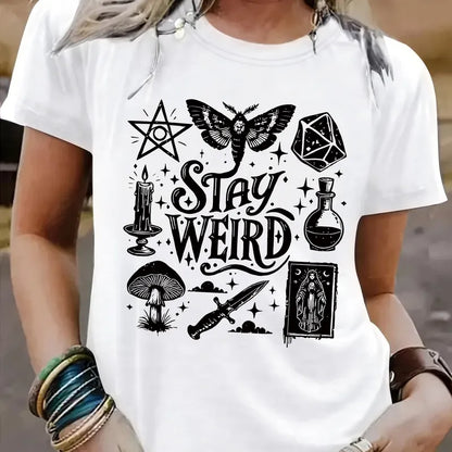 🖤 Stay Weird (Multiple Colour Choices!) 🖤