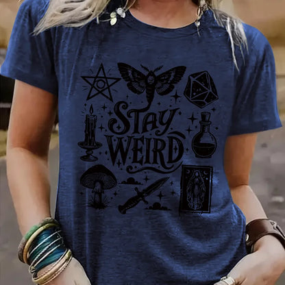 🖤 Stay Weird (Multiple Colour Choices!) 🖤