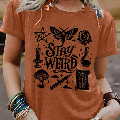 🖤 Stay Weird (Multiple Colour Choices!) 🖤