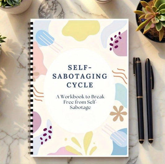 🌀✨ Self-Sabotaging Cycle Workbook – 45-Page Spiral Journal ✨🌀