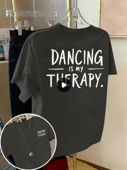 💃 Dancing Is My Therapy T-Shirt 💃