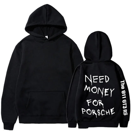 💸🏎️ “Need Money For Porsche” Hoodies – Multiple Colour Options! 🏎️💸