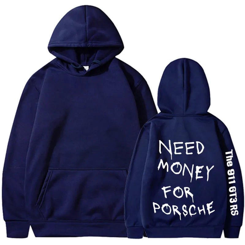 💸🏎️ “Need Money For Porsche” Hoodies – Multiple Colour Options! 🏎️💸
