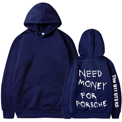 💸🏎️ “Need Money For Porsche” Hoodies – Multiple Colour Options! 🏎️💸
