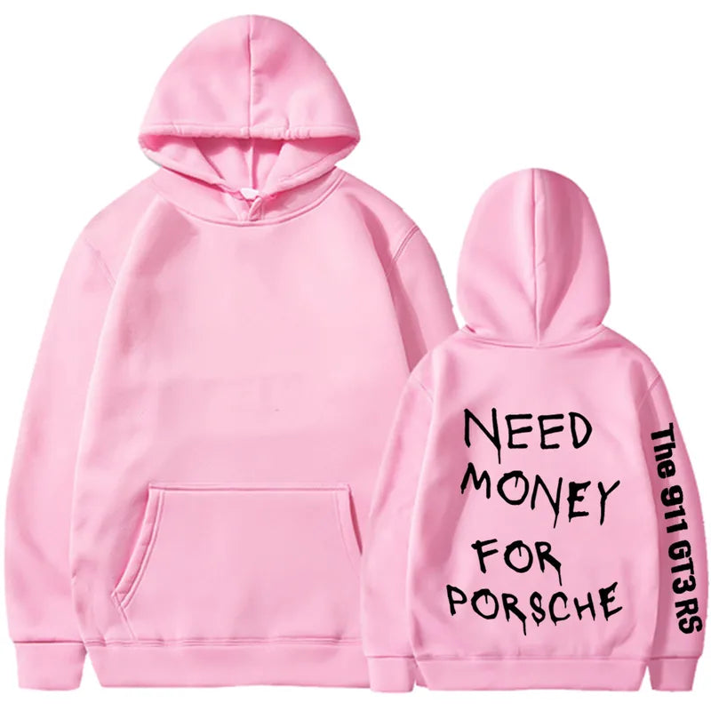 💸🏎️ “Need Money For Porsche” Hoodies – Multiple Colour Options! 🏎️💸