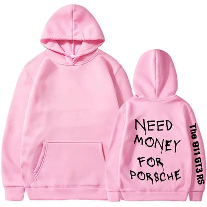 💸🏎️ “Need Money For Porsche” Hoodies – Multiple Colour Options! 🏎️💸