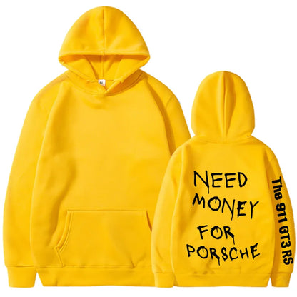 💸🏎️ “Need Money For Porsche” Hoodies – Multiple Colour Options! 🏎️💸