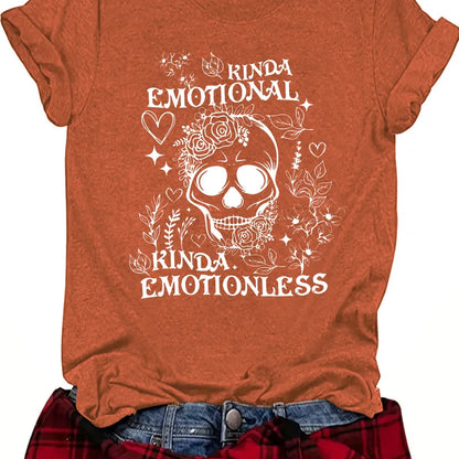 💀 Kinda Emotional Kinda Emotionless Skull Tee 💀